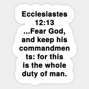 Ecclesiastes 12:13 King James Version Bible Verse Typography Sticker